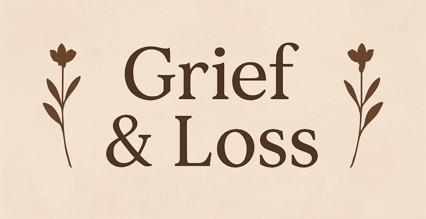 Grief & Loss