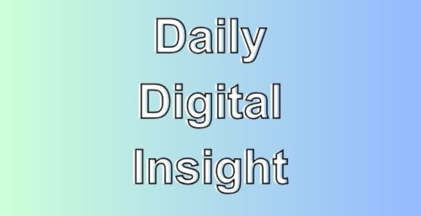 Daily Digital Insight