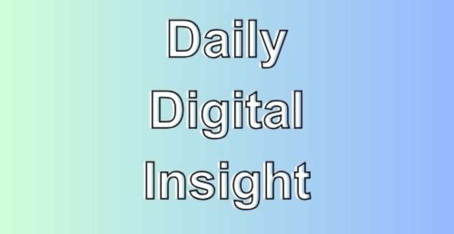 Daily Digital Insight