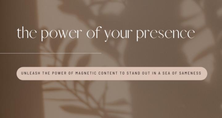 Power of Your Presence