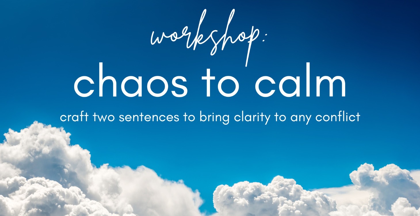 Workshop: Chaos To Calm
