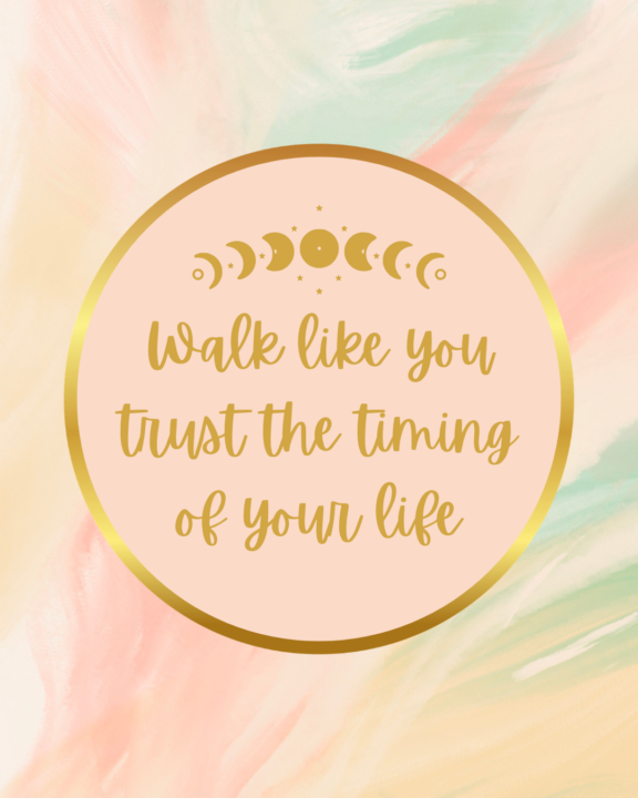 Daily Inspiration #69 - Trust The Timing of Your Life