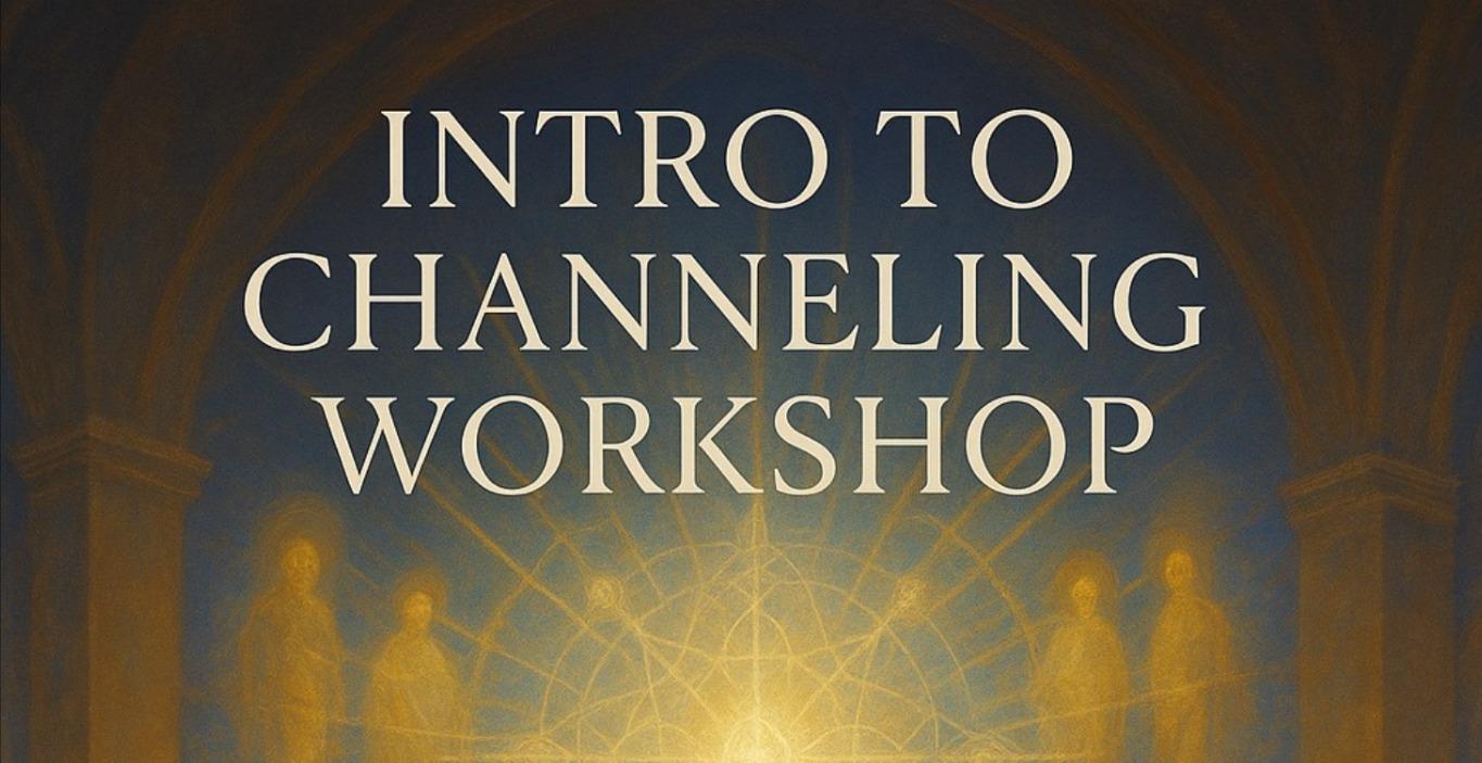 Introduction to Channelling.