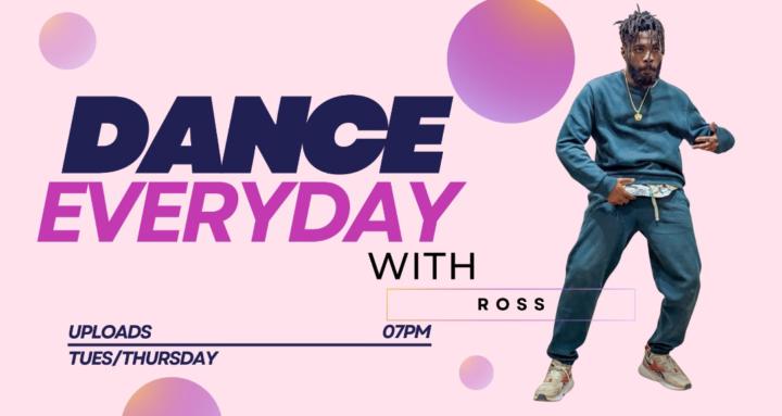 Dance Everyday with Ross