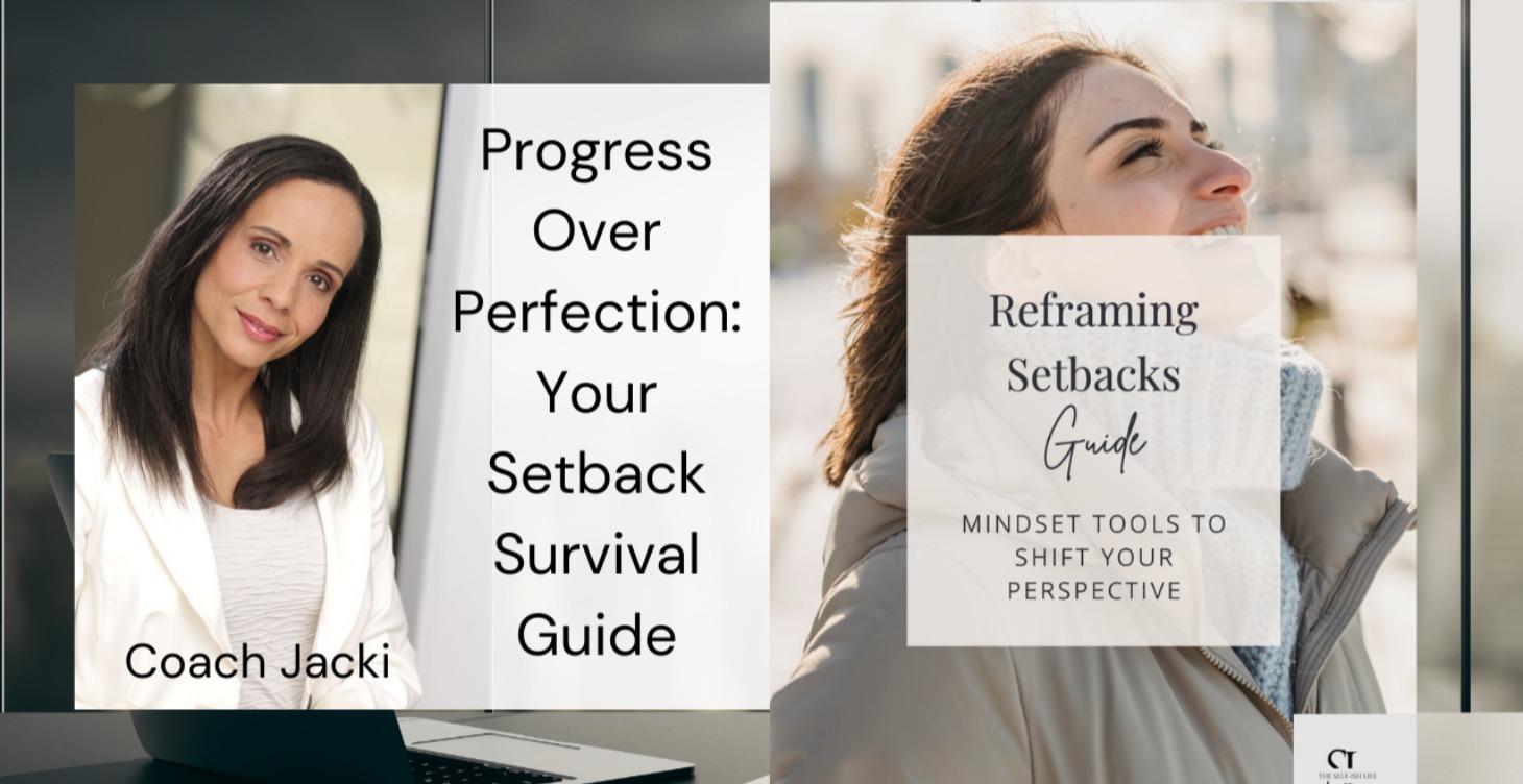 Reframing Setbacks
