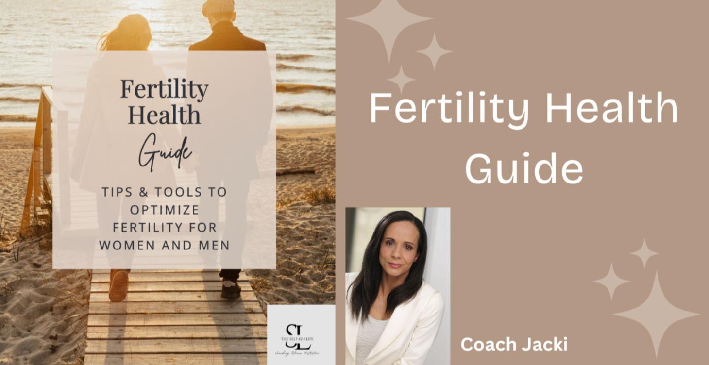 Fertility Health Guide: Tips & Tools