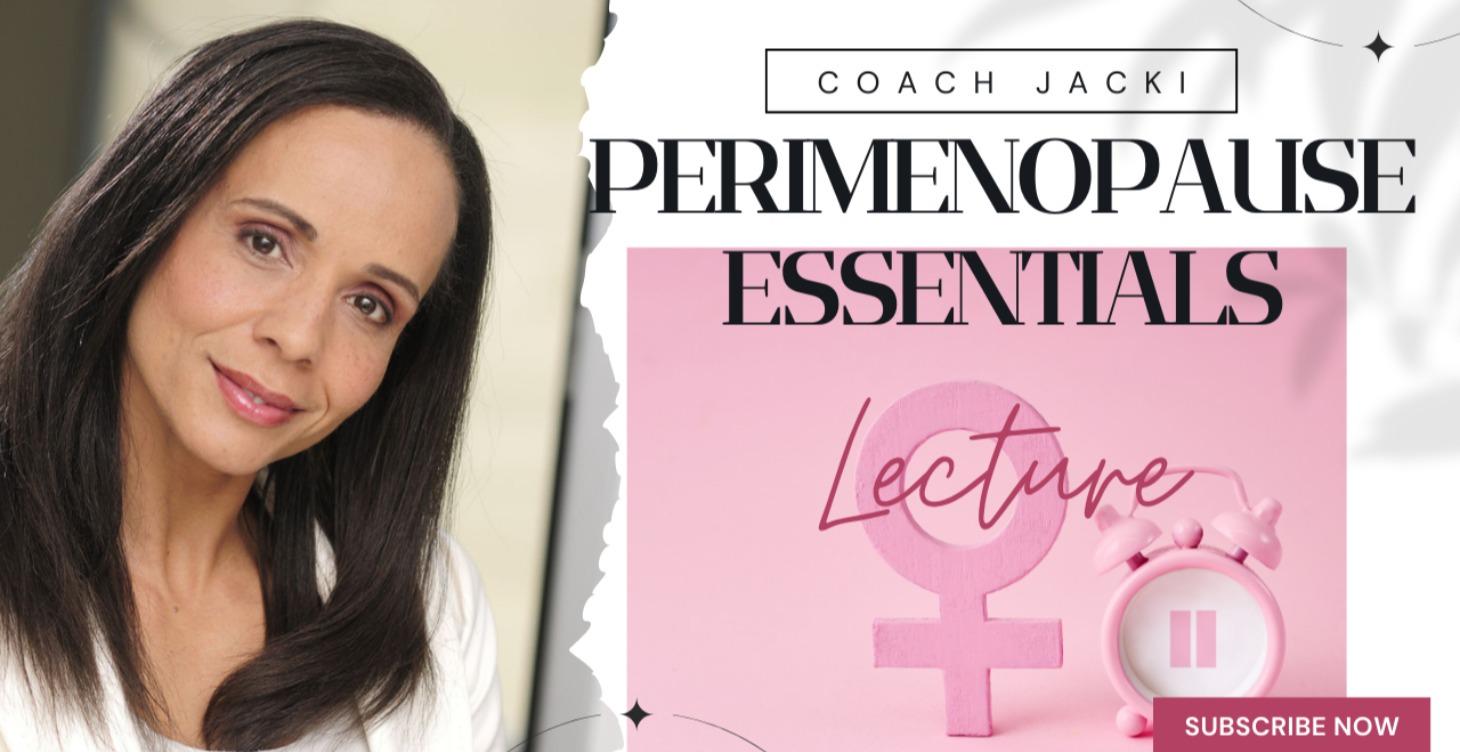 Thrive Through Perimenopause with Coach Jacki