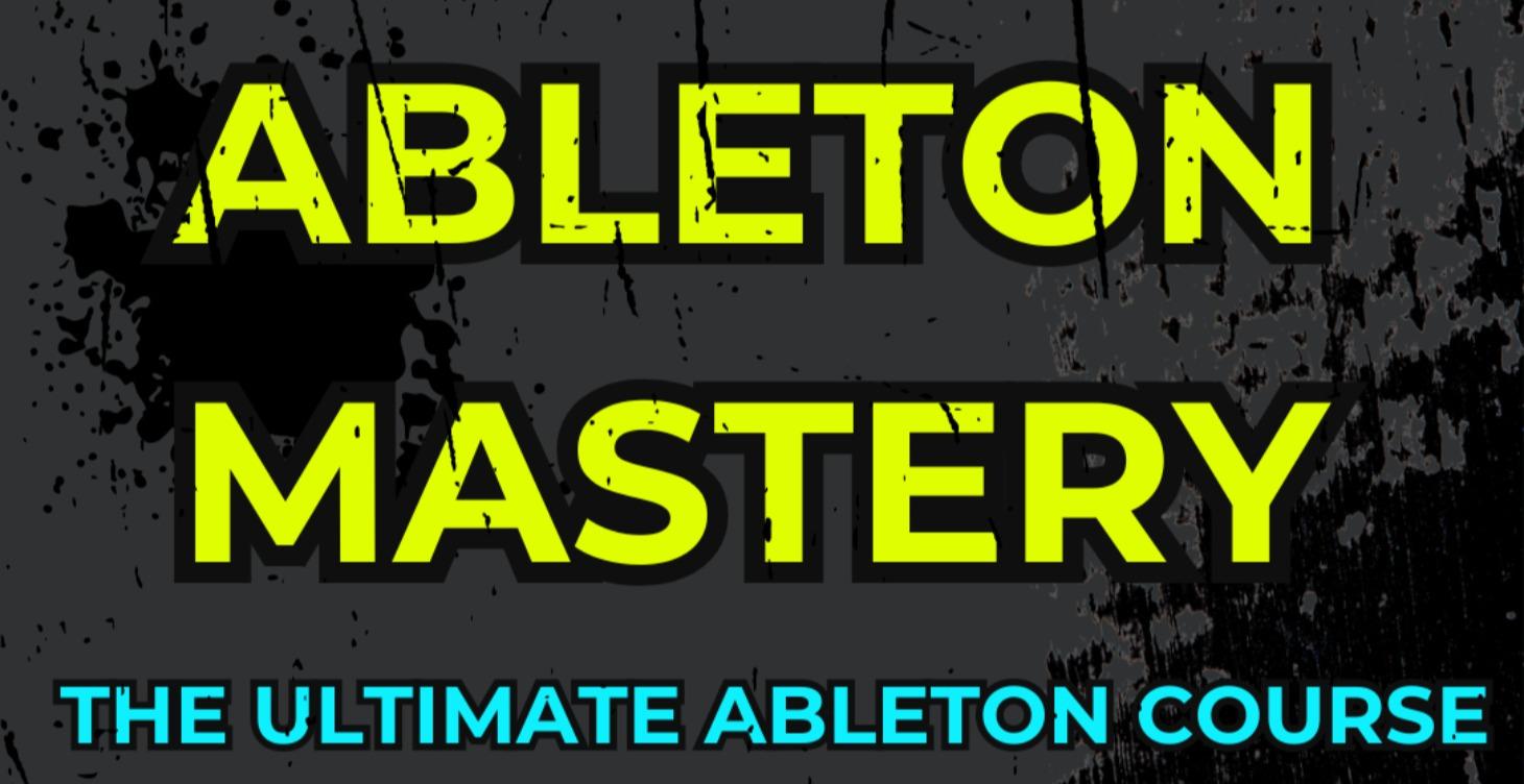 Ableton Live Mastery