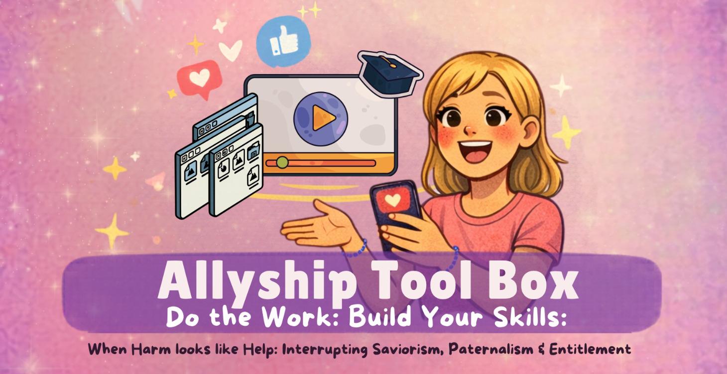 Add-On| Allyship Toolbox: Interrupting Harm Online