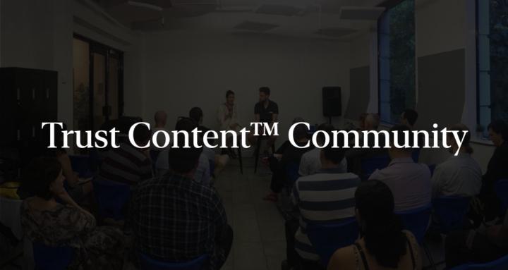 Trust Content™ Community