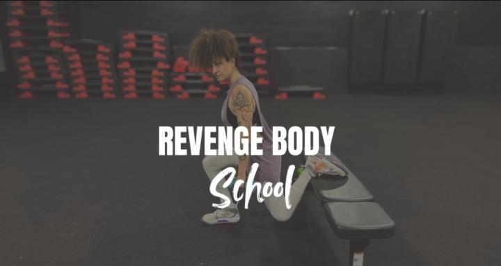 Revenge Body School 