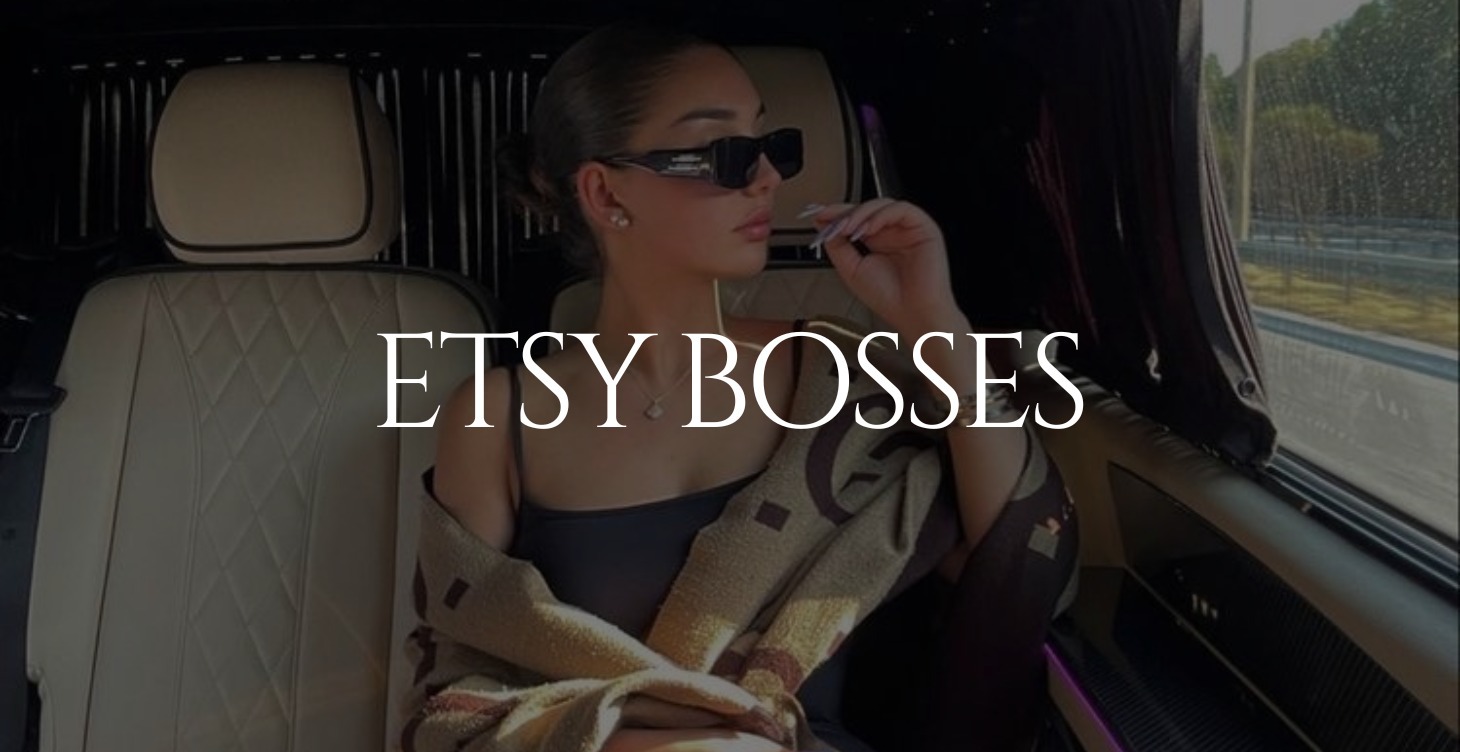Etsy Bosses