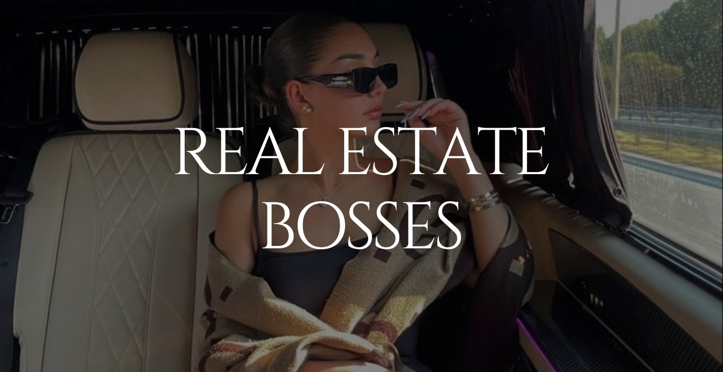 Real Estate Bosses