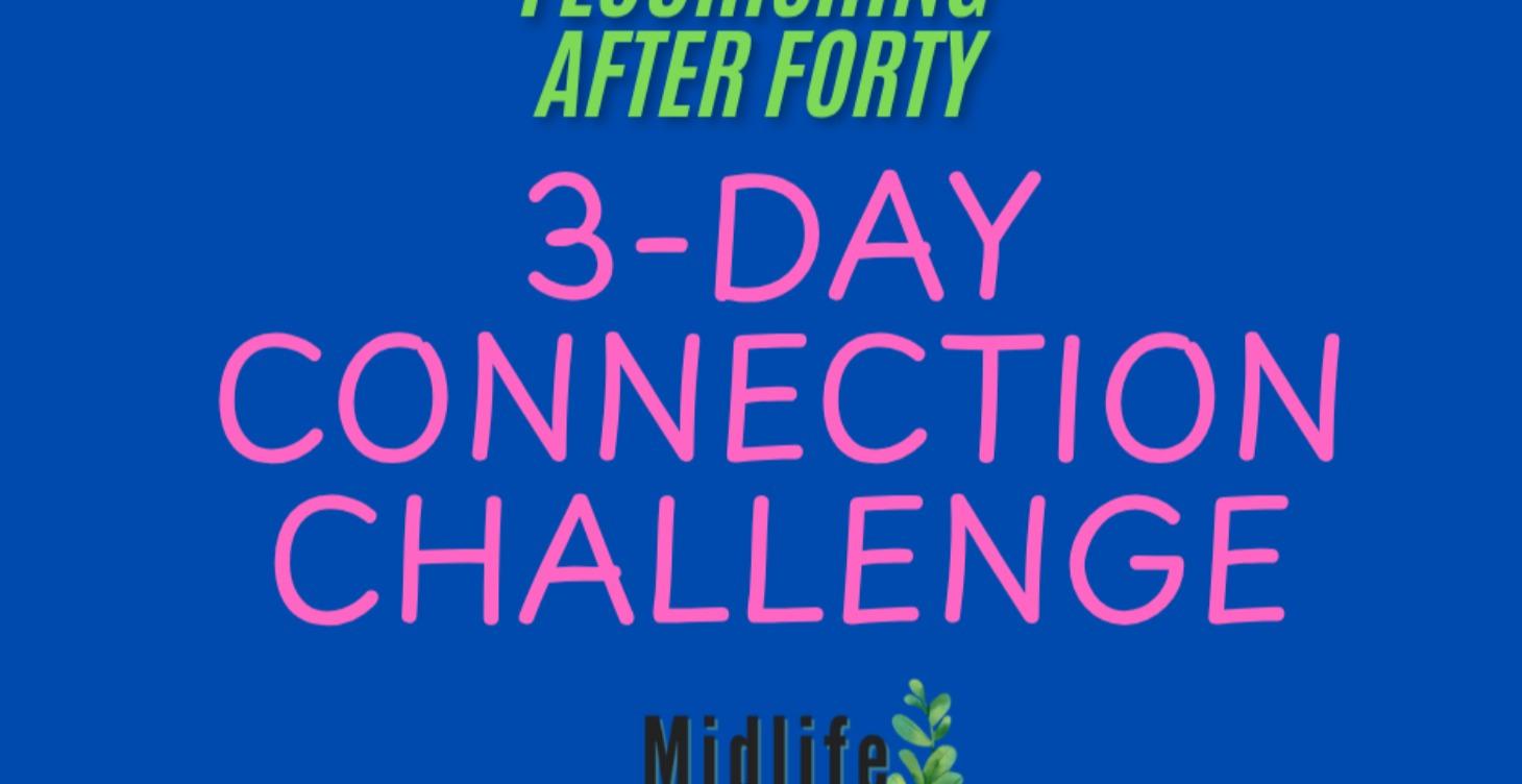 3-Day Connection Challenge-A DIY Refocus