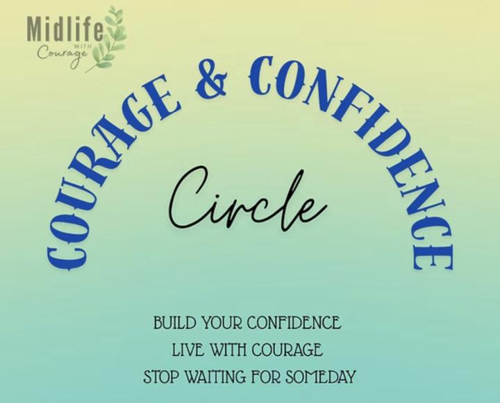 Courage & Confidence Circle 