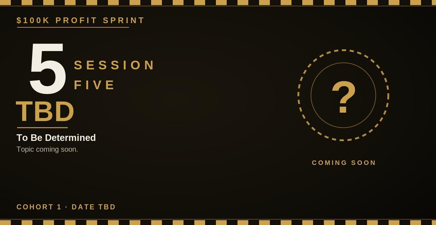 Session 5 — TBD