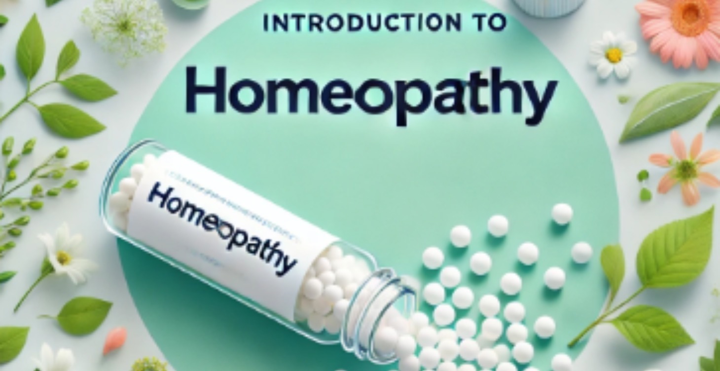 Introduction to Homeopathy