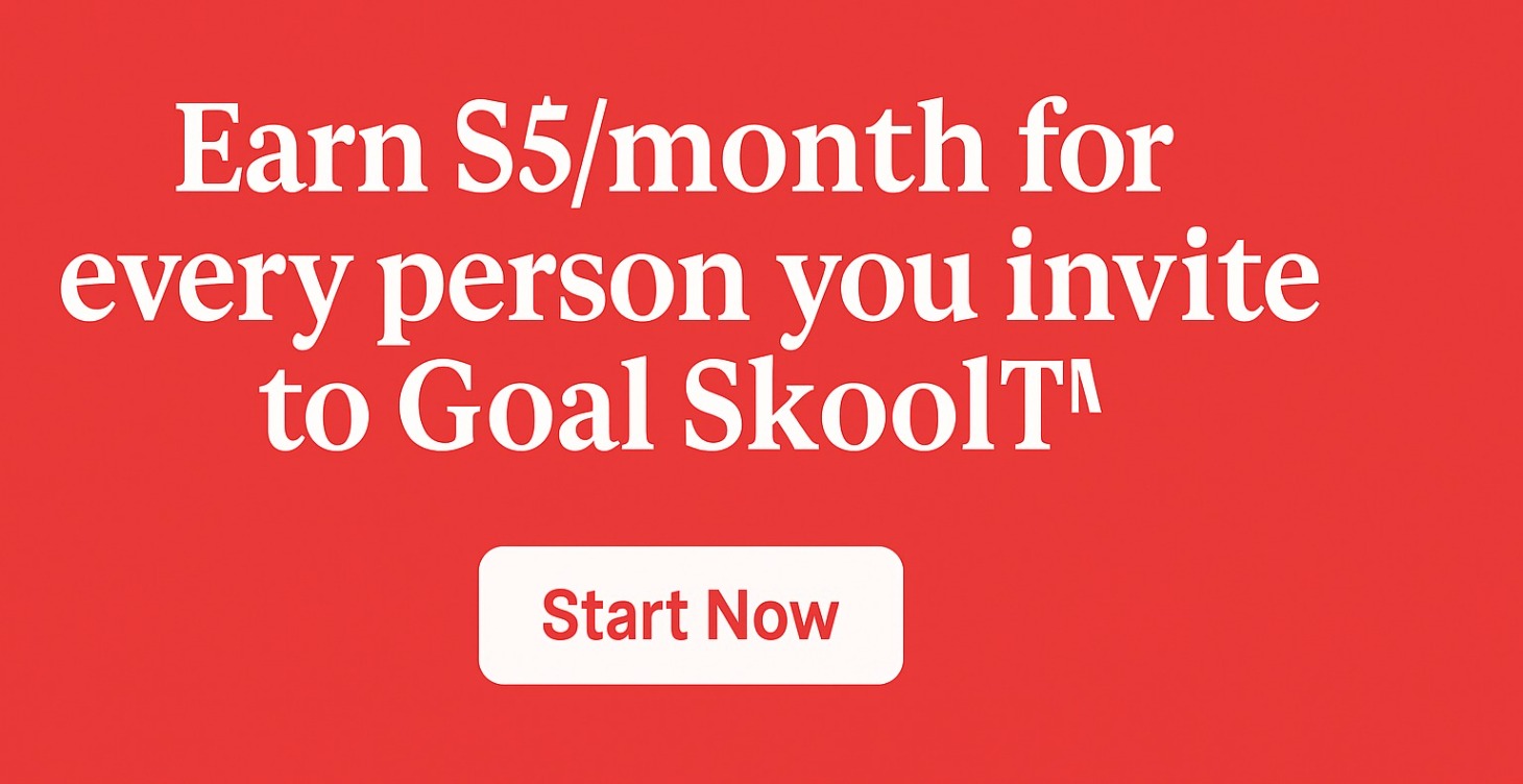 💰 Earn with Goal Skool™