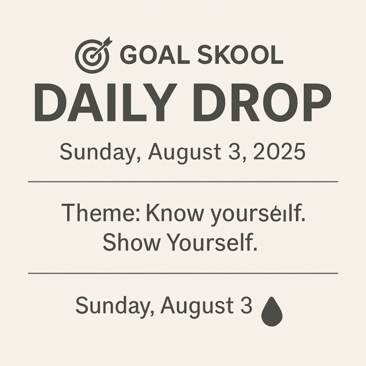 🎯 GOAL SKOOL™ DAILY DROP