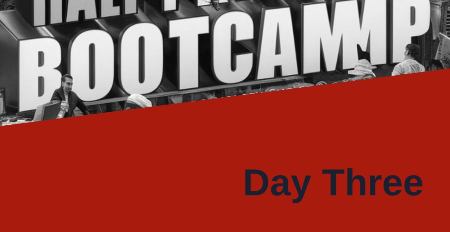 Half-Priced Ads Bootcamp DAY THREE