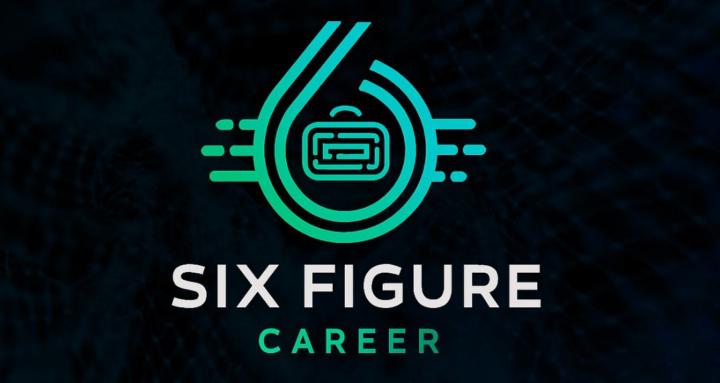 Six Figure Career
