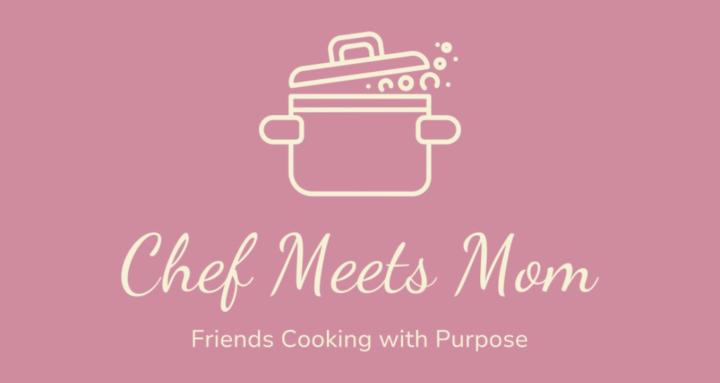 Chef Meets Mom
