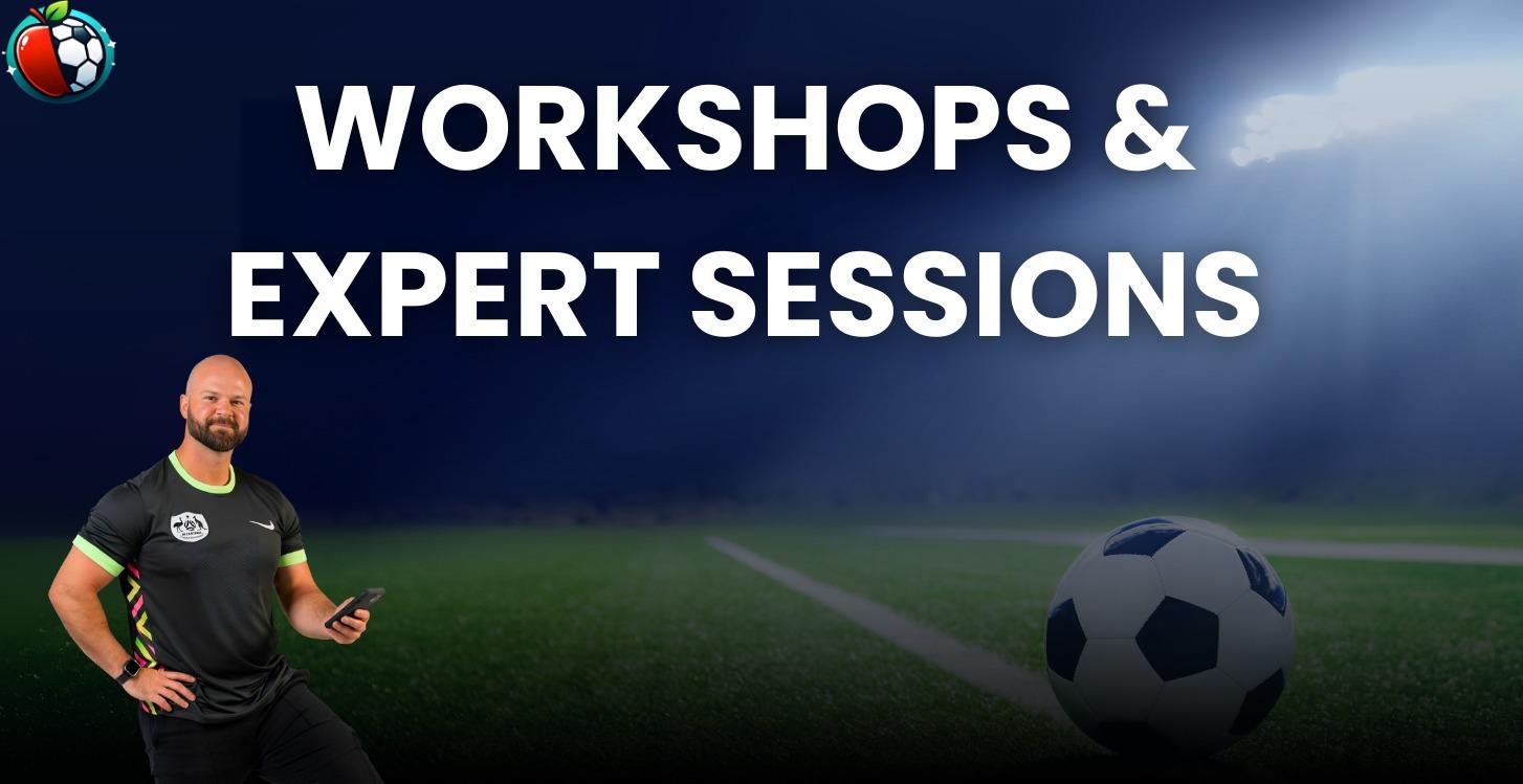 🎥 Workshops & Expert Sessions