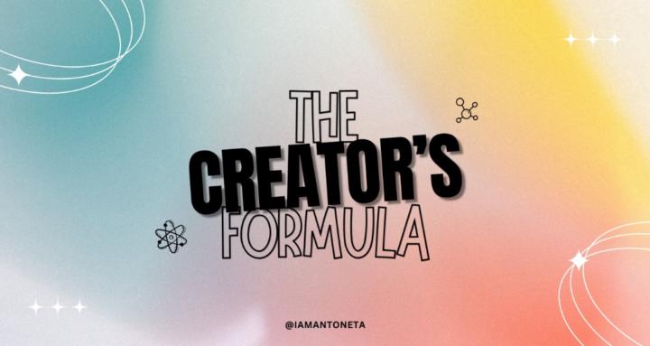 The Creator's Formula