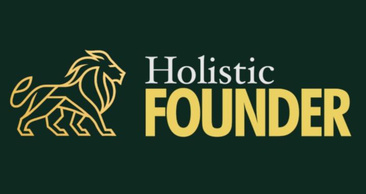 Holistic Founder