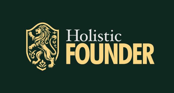 Holistic Founder