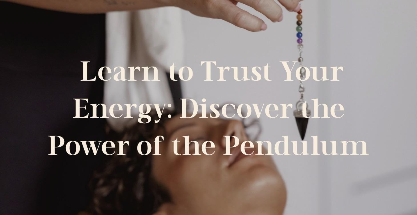 Unlock Your Intuition with the Pendulum