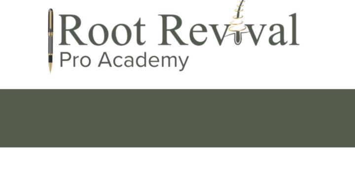 Root Revival Pro Academy