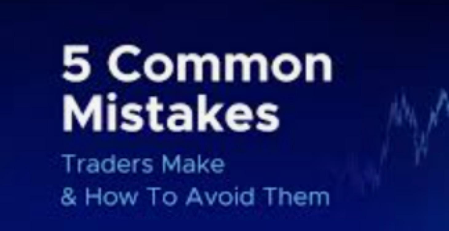 Common Mistakes Traders Make in Way They Think.