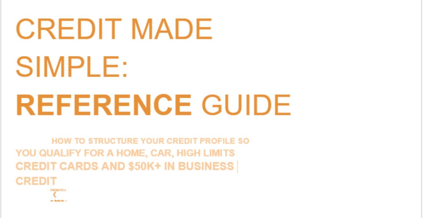 CREDIT MADE SIMPLE: REFERENCE GUIDE