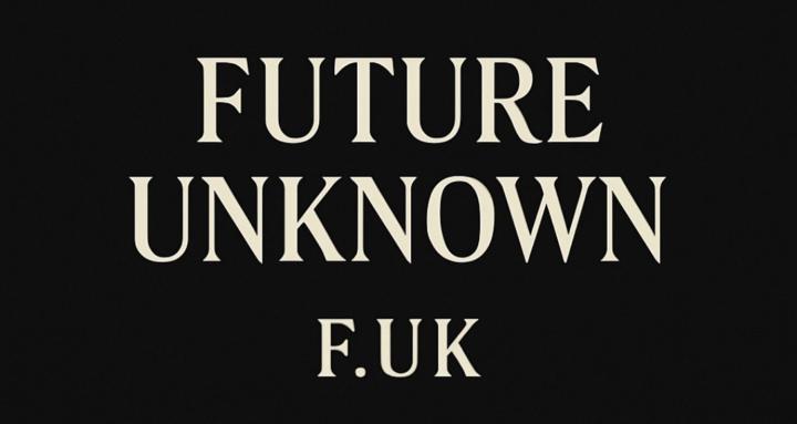 Future UnKnown