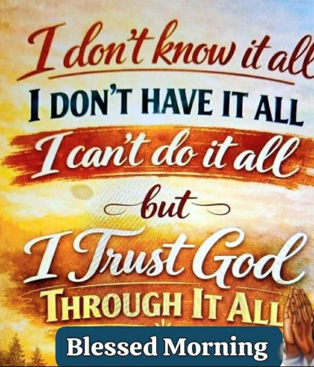 I can't do it all, I don't have it all.