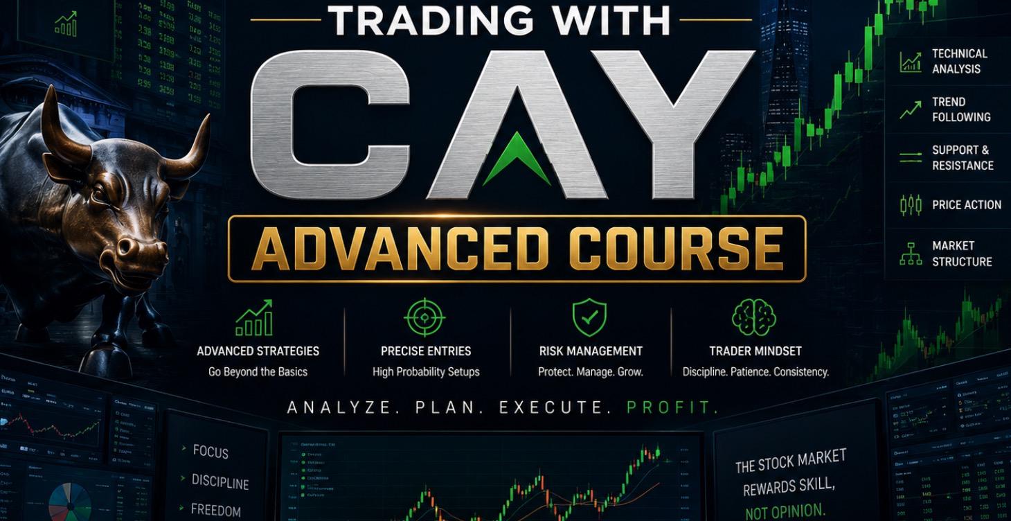 TRADING WITH CAY ADVANCE CLASS