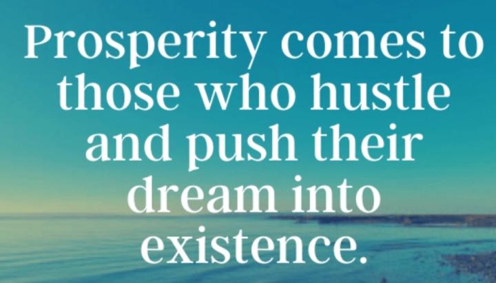 Push your dreams into existence 