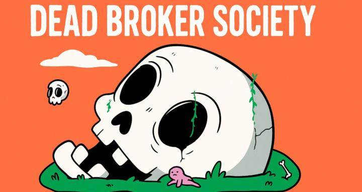 Dead Broker Society