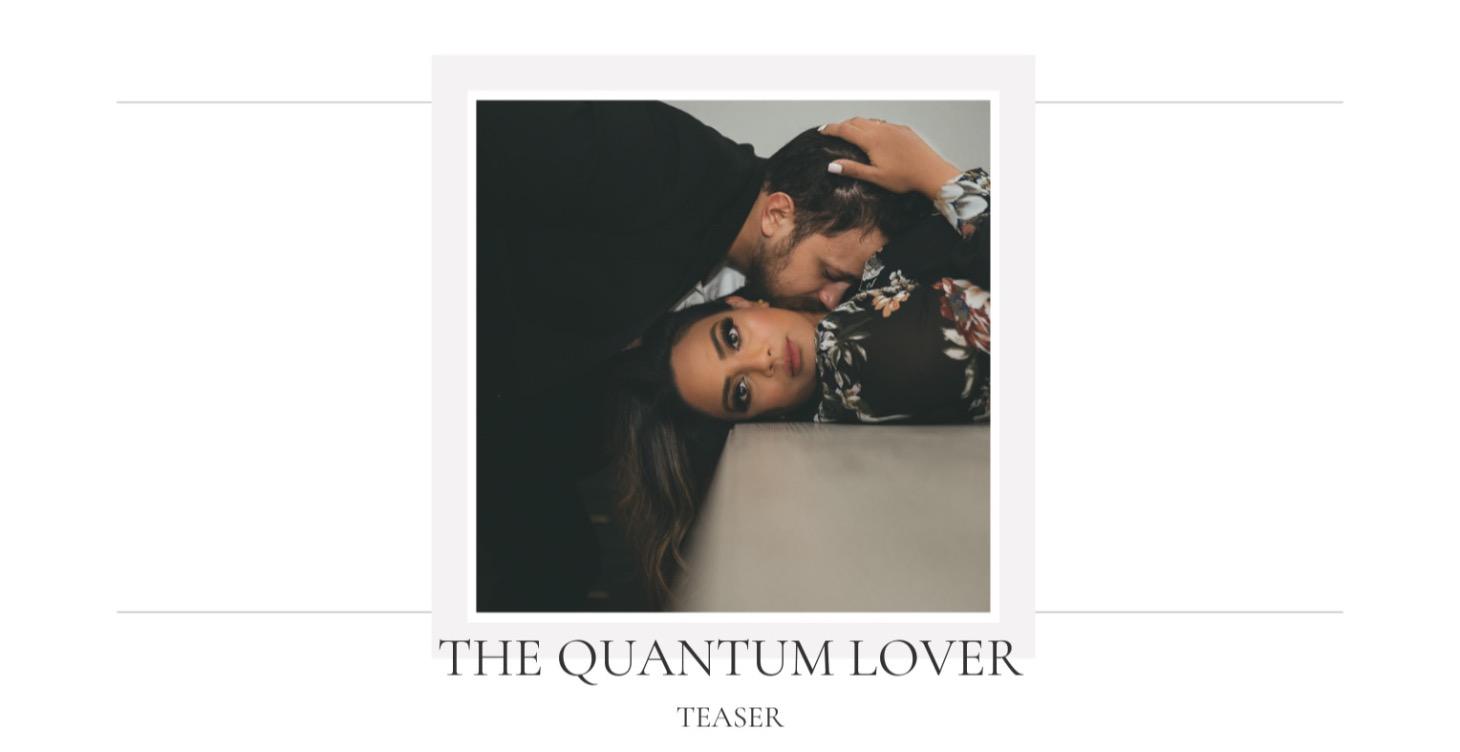 The Quantum Lover Teaser