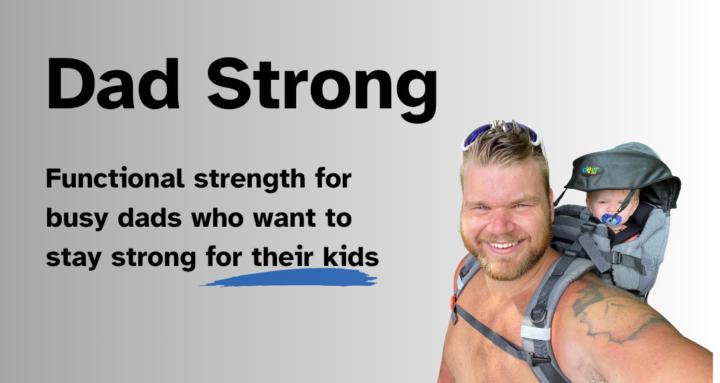 Dad Strong