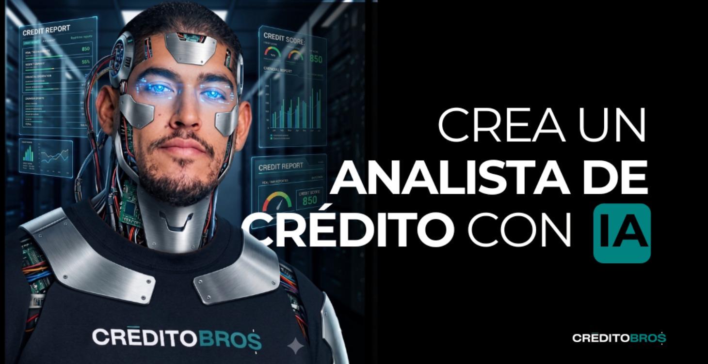 🤖 Crea un Analista de Crédito con IA