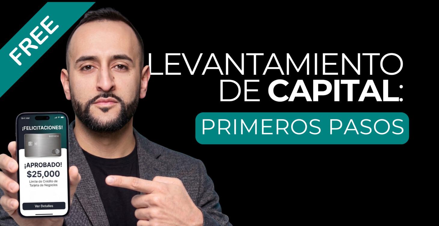 🚀 Levantamiento de Capital: Primeros Pasos