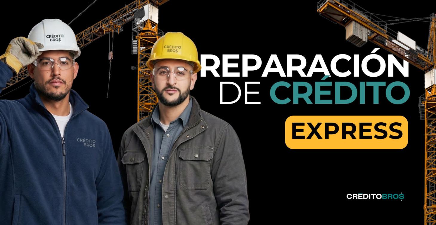 ⚡️ Reparación de Crédito EXPRESS