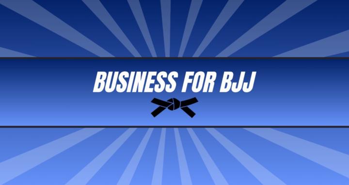 Business For BJJ