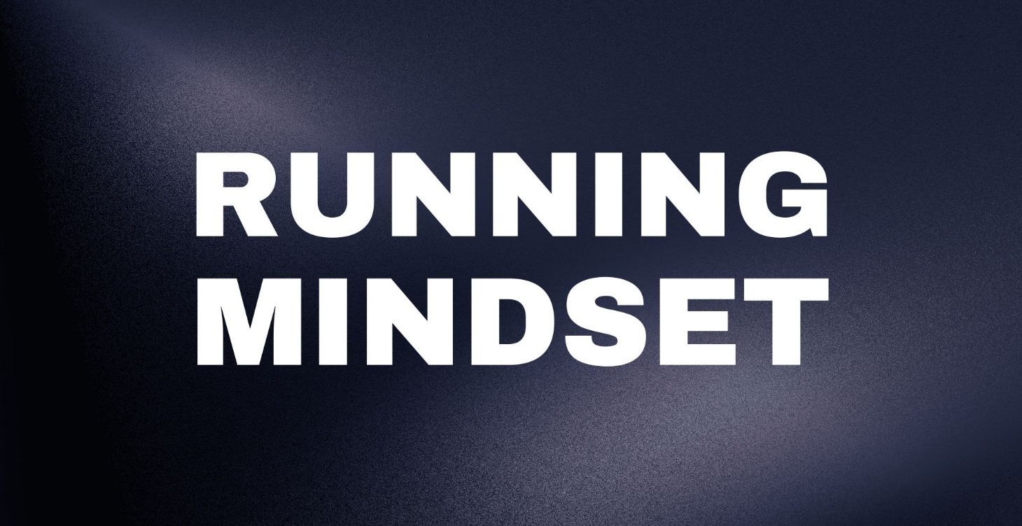 Running Mindset (BASICS)