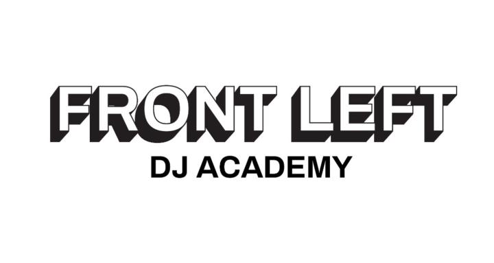 Front Left DJ Academy