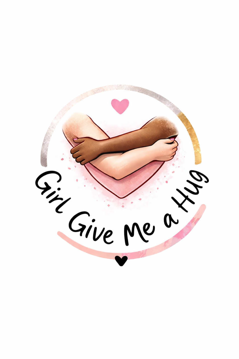 Girl Give Me A Hug