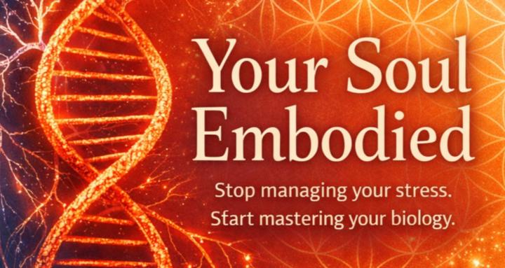 Your Soul Embodied