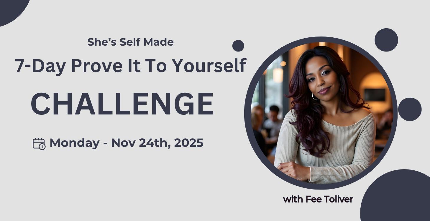 7-Day Prove It To Yourself Challenge